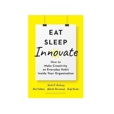 Eat, Sleep, Innovate ISBN: 9781633698376