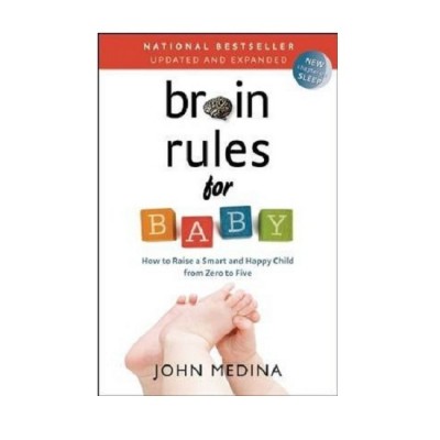 Brain Rules for Baby Updated & Expanded ISBN: 9780983263388
