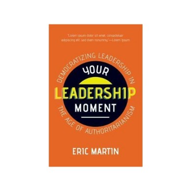 Your Leadership Moment ISBN: 9781642502671