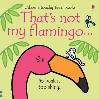 That's Not My Flamingo ISBN: 9781474950473