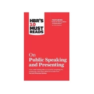 HBR's 10 Must Reads on Public Speaking and Presenting ISBN: 9781633698833