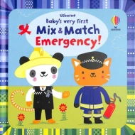Baby's Very First  Mix and Match Emergency! ISBN: 9781474986939